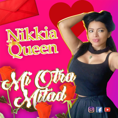 Nikkia Queen - Mi Otra Mitad