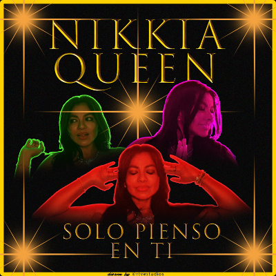 Nikkia Queen - Solo Pienso En Ti